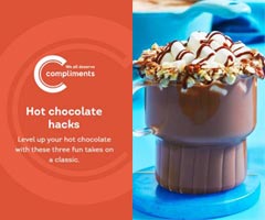 Text Reading 'Take your favourite hot chocolate on a classic level with our three flavourful twists.'
